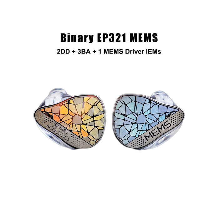 Binary EP321 MEMS 2DD + 3BA + 1 MEMS Driver IEMs