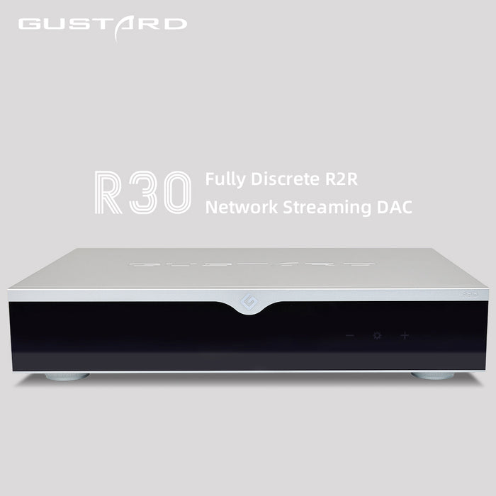 GUSTARD DAC-R30 Network Streaming Decoder 27Bit Discrete R2R Built-in OCXO